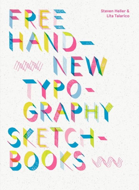typography sketchbooks by steven heller